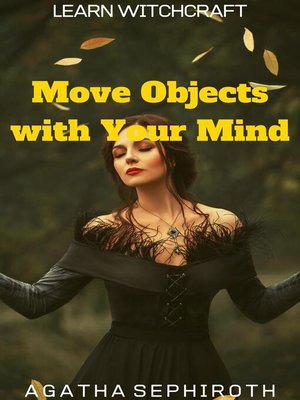 cover image of Move Objects with Your Mind